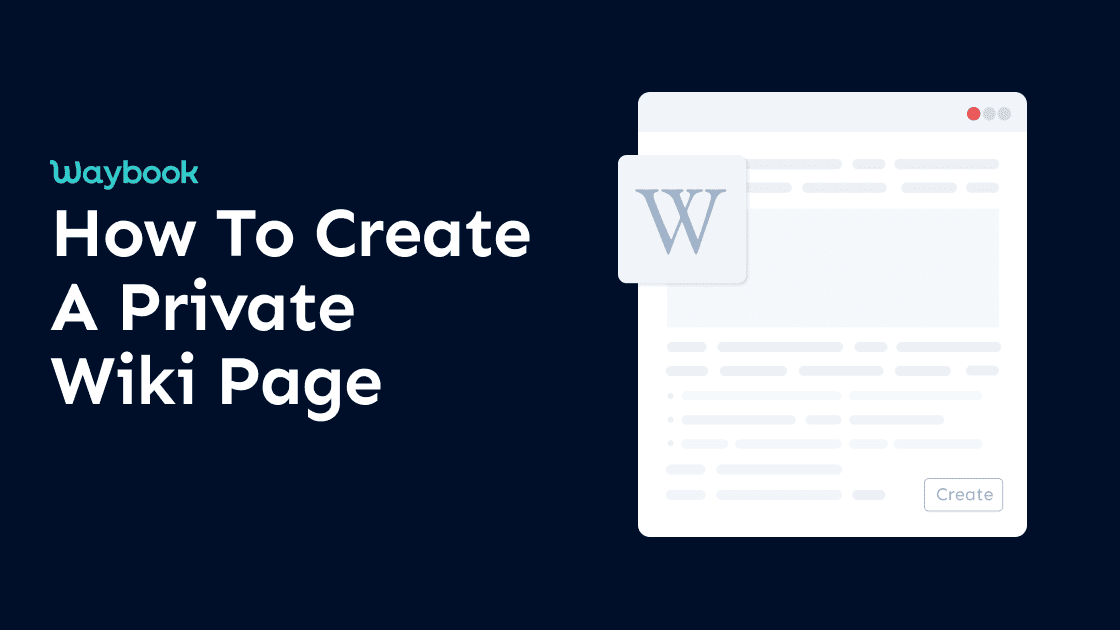 How To Make a Private Wiki Page Instantly: Step-By-Step Guide!